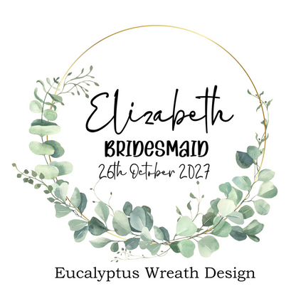 Personalised bridesmaid pyjama design with eucalyptus wreath frame, custom name, role and wedding date